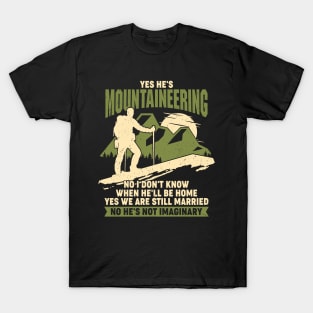 Mountaineering Mountaineer Wife Couple Gift T-Shirt